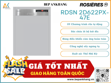Máy Rữa Chén Bán Âm ROSIERES RDSN 2D622PX-47E - Thương Hiệu Pháp